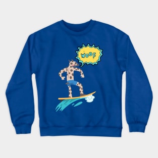 Ride The Woof! Crewneck Sweatshirt